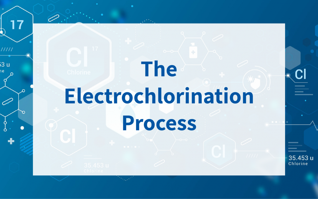 What is the Electrochlorination Process?